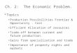 Ch. 2:  The Economic Problem
