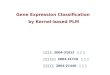 Gene Expression Classification  by Kernel-based PLM