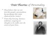 Trait Theories  of Personality