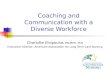 Coaching and Communication with a Diverse Workforce