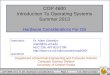 COP 4600 Introduction To Operating Systems Summer 2013 Hardware Considerations For OS