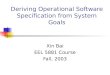 Deriving Operational Software Specification from System Goals