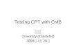 Testing CPT with CMB