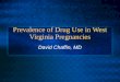 Prevalence of Drug Use in West Virginia Pregnancies