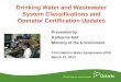 Drinking Water and Wastewater System Classifications and Operator Certification Updates
