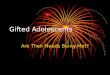 Gifted Adolescents