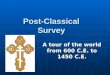 Post-Classical Survey
