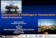 Opportunities & Challenges in Transportation Fuels Production