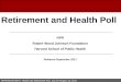 Retirement and Health Poll  NPR Robert Wood Johnson Foundation Harvard School of Public Health
