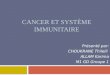 Cancer et système immunitaire