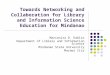 Towards Networking and Collaboration for Library and Information Science Education for Mindanao
