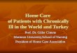 Home Care  of Patients with Chronically Ill in the World and Turkey