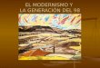 EL MODERNISMO Y  LA GENERACIÓN DEL 98