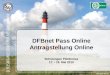 DFBnet Pass Online Antragstellung Online Schulungen Pilotkreise 17. - 19. Mai 2010