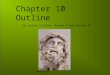Chapter 10 Outline
