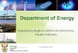 Regulatory Regime within the Electricity Supply Industry 17 September 2013