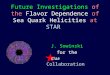 Future Investigations of the Flavor Dependence of  Sea Quark Helicities at STAR