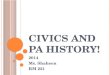 Civics and PA History!