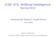 CSE 473: Artificial Intelligence Spring 2012