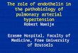 The  role  of  endothelin  in the  pathobiology  of  pulmonary arterial  hypertension