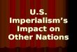 U.S. Imperialism’s Impact on Other Nations