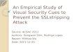 An Empirical Study of Visual Security Cues to Prevent the  SSLstripping  Attack