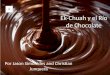 Ek-Chuah  y el Río de Chocolate