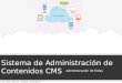 Sistema de Administración de Contenidos CMS