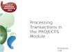 Processing  Transactions in the PROJECTS  Module