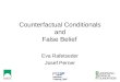 Counterfactual Conditionals  and  False Belief
