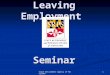 Leaving Employment  Seminar