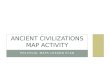 Ancient civilizations map activity