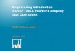 Engineering Introduction Pacific Gas & Electric Company Gas Operations