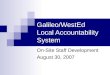 Galileo/WestEd  Local Accountability System