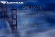 AMTRAK 〜  National Passenger Railroad Corporation  〜