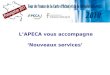 L’APECA vous accompagne  ‘Nouveaux services’