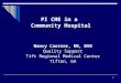 Nancy Carrier, RN, BSN Quality Support Tift Regional Medical Center  Tifton, GA