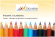Parent Academy Topic:  Home-to-School Transportation