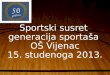 Sportski susret  generacija sportaša  OŠ Vijenac 15. studenoga 2013