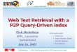 Web Text Retrieval with a P2P Query-Driven Index