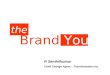 Brand  You!