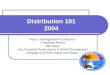 Distribution 101 2004