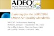 Planning for the 2008/2010 Ozone Air Quality Standards