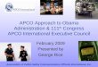 APCO Approach to Obama Administration & 111 th  Congress APCO International Executive Council