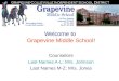 Welcome to  Grapevine Middle School !