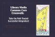 Library Media Common Core Crosswalk:   Take the Path Toward Successful Integration!