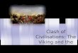 Clash of Civilisations: The Viking and the English