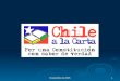CHILE A LA CARTA Movimiento por una Nueva Constitución, vía Asamblea Constituyente