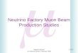 Neutrino Factory Muon Beam Production Studies
