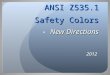 ANSI Z535.1 Safety Colors • New Directions 2012